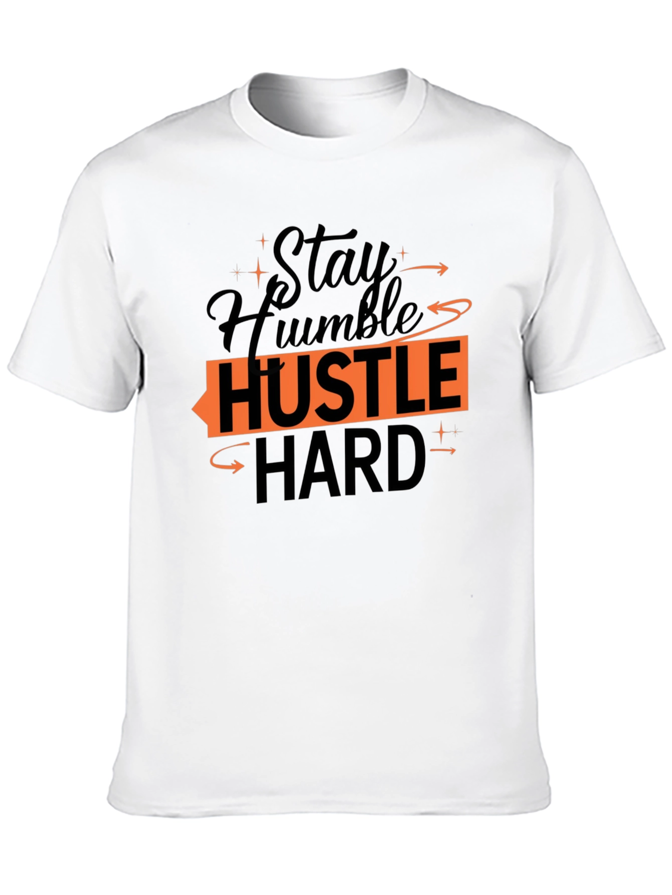 Stay Humble Hustle Hard Graphic Tee