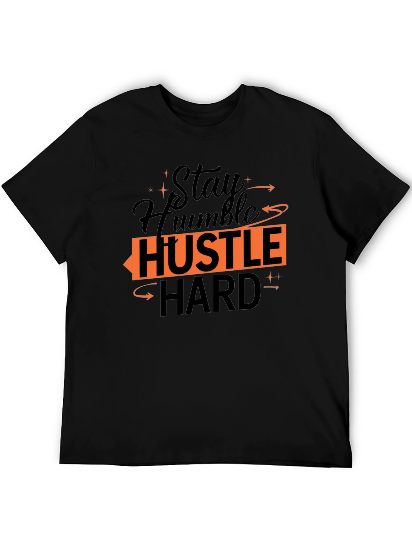 Stay Humble Hustle Hard Graphic Tee