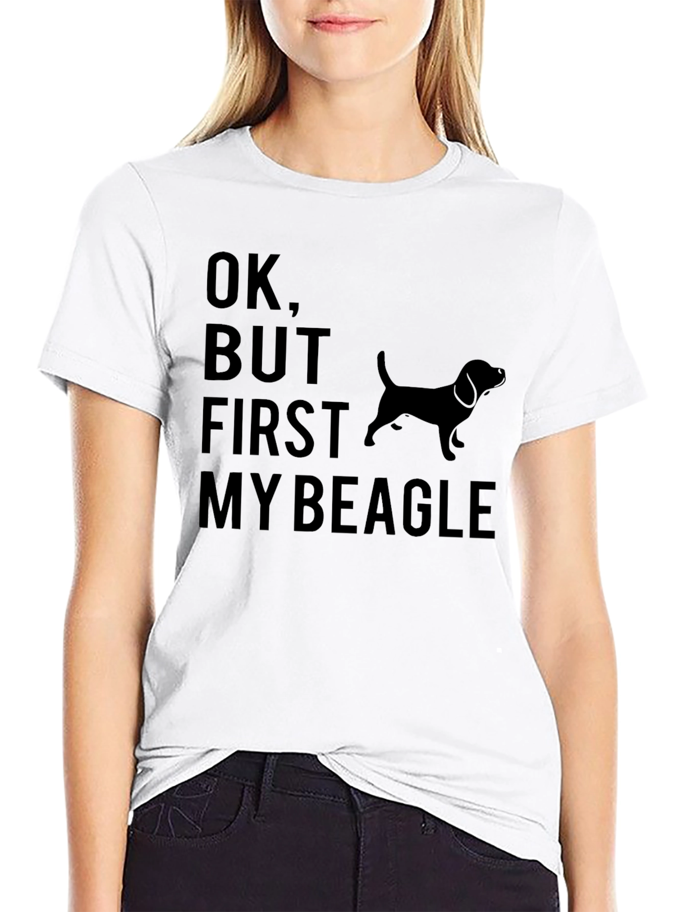 Ok But First My Beagle T-Shirt