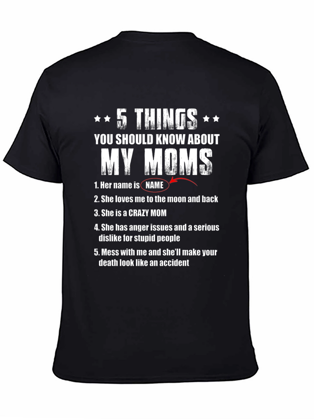 5 Things About My Moms T-Shirt