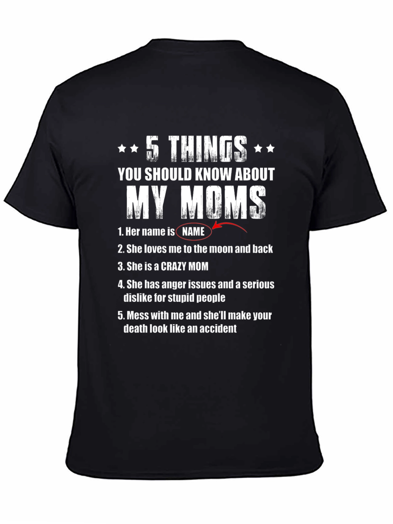 5 Things About My Moms T-Shirt