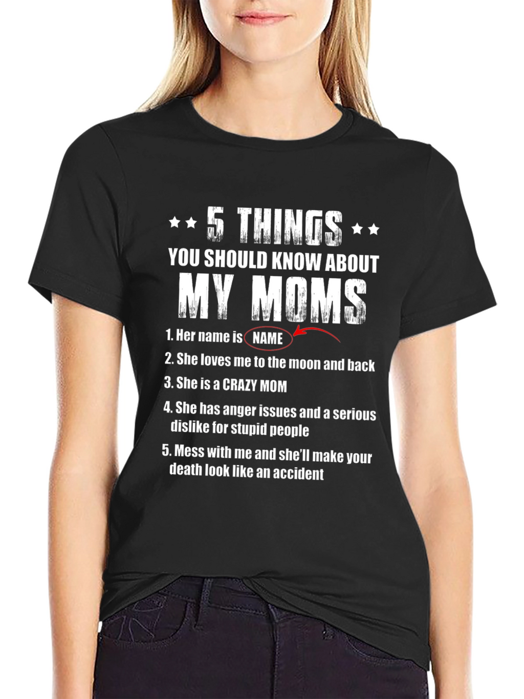 5 Things About My Moms T-Shirt