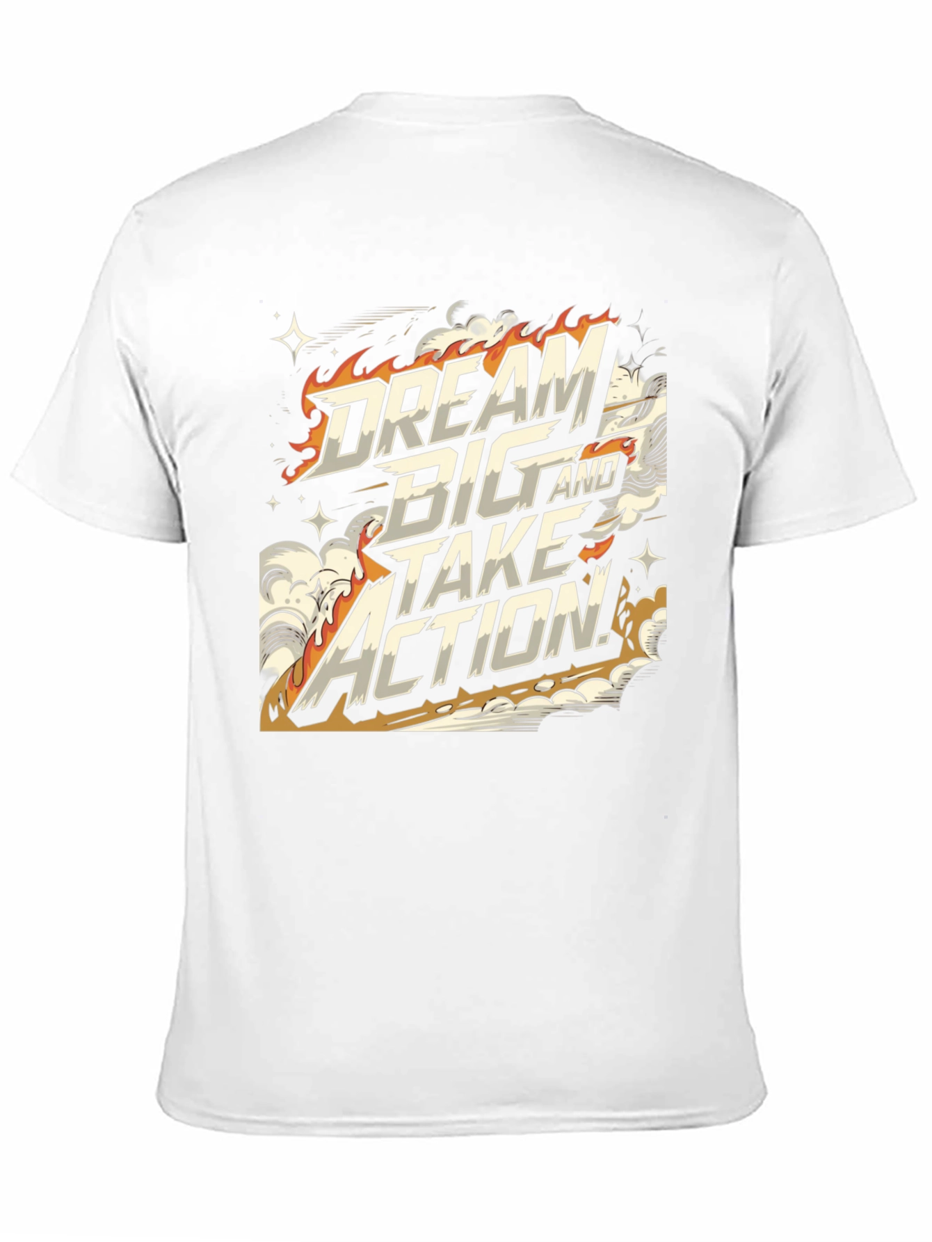 Dream Big & Take Action Graphic T-Shirt