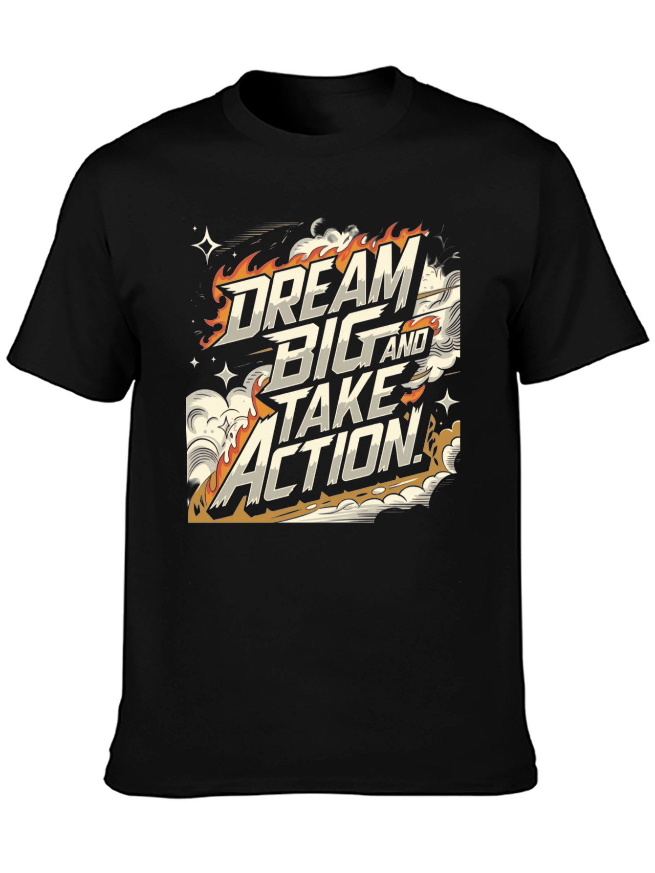 Dream Big & Take Action Graphic T-Shirt