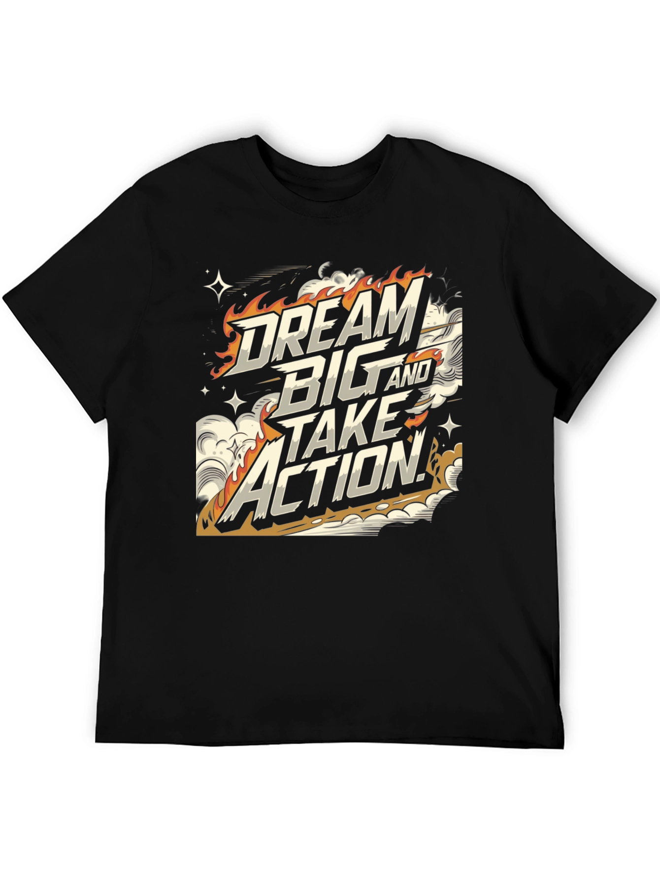 Dream Big & Take Action Graphic T-Shirt