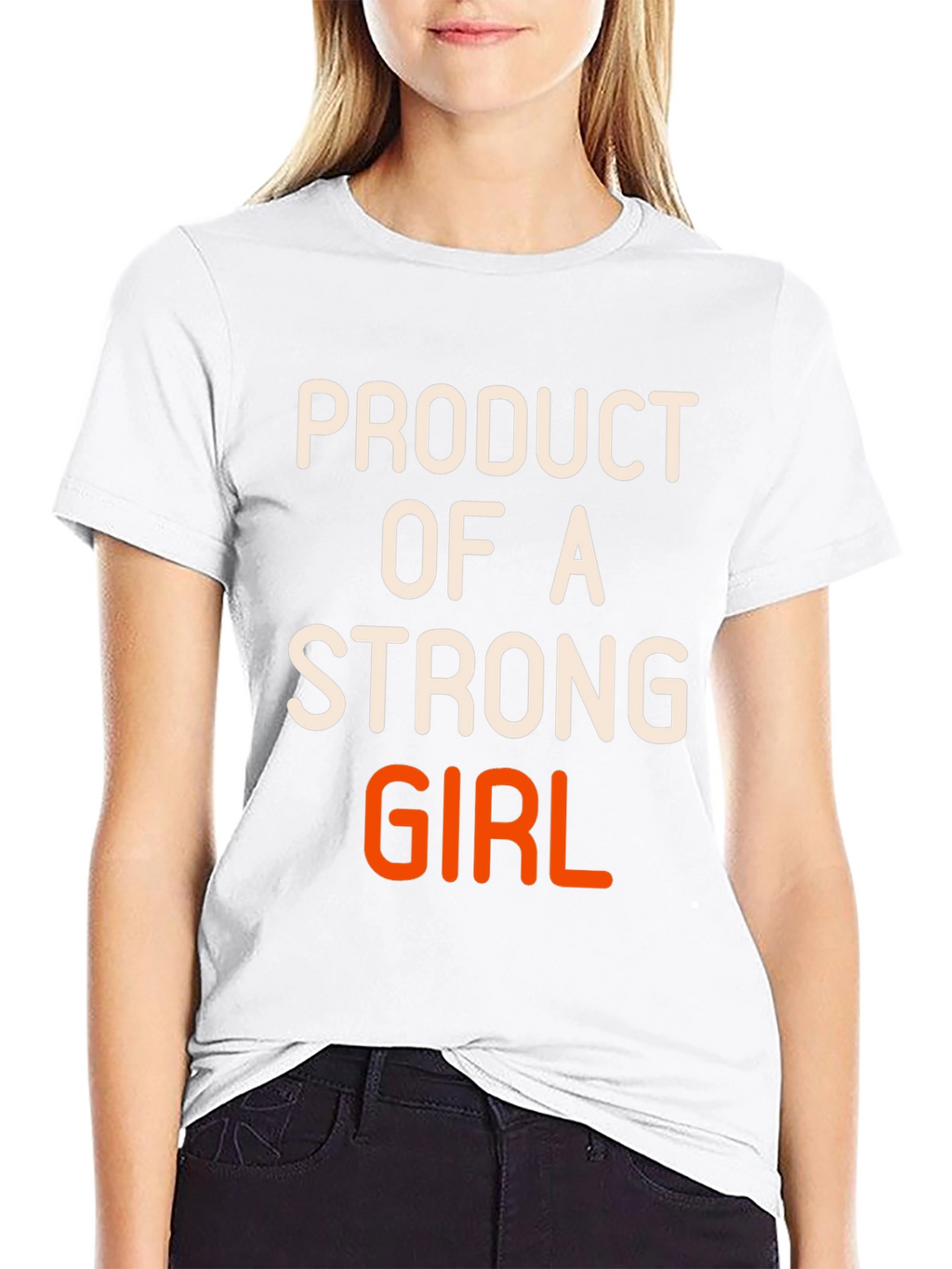 Product of a Strong Girl Graphic T-Shirt