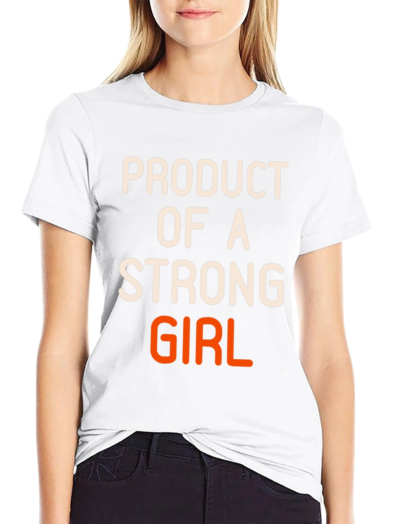 Product of a Strong Girl Graphic T-Shirt