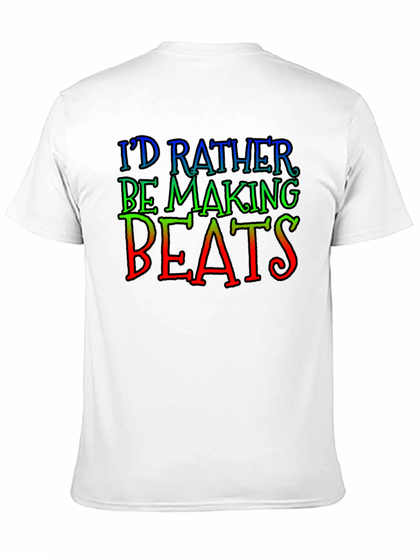 Id Rather Be Making Beats Black T-Shirt