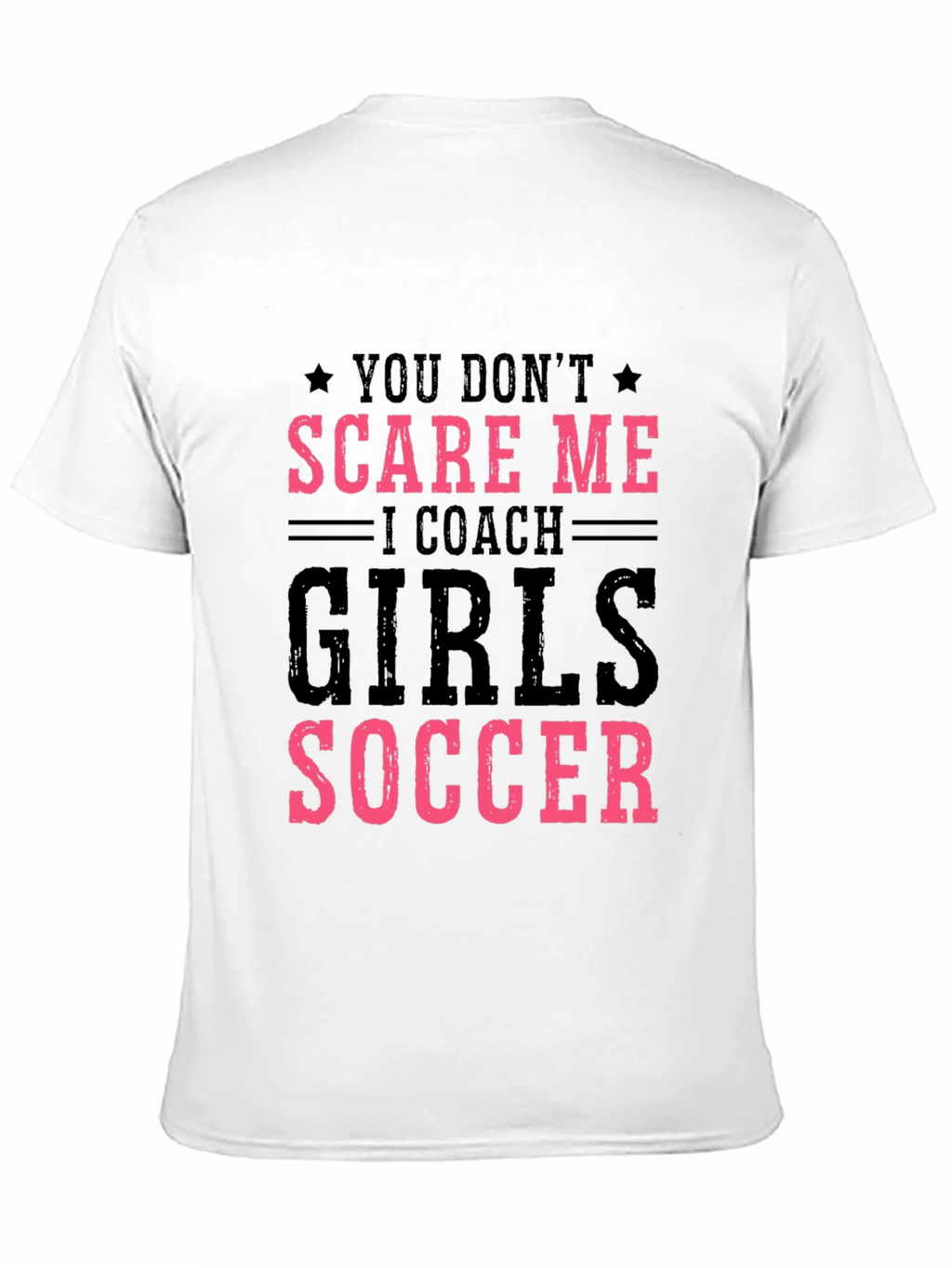 Funny Girls Soccer Coach T-Shirt