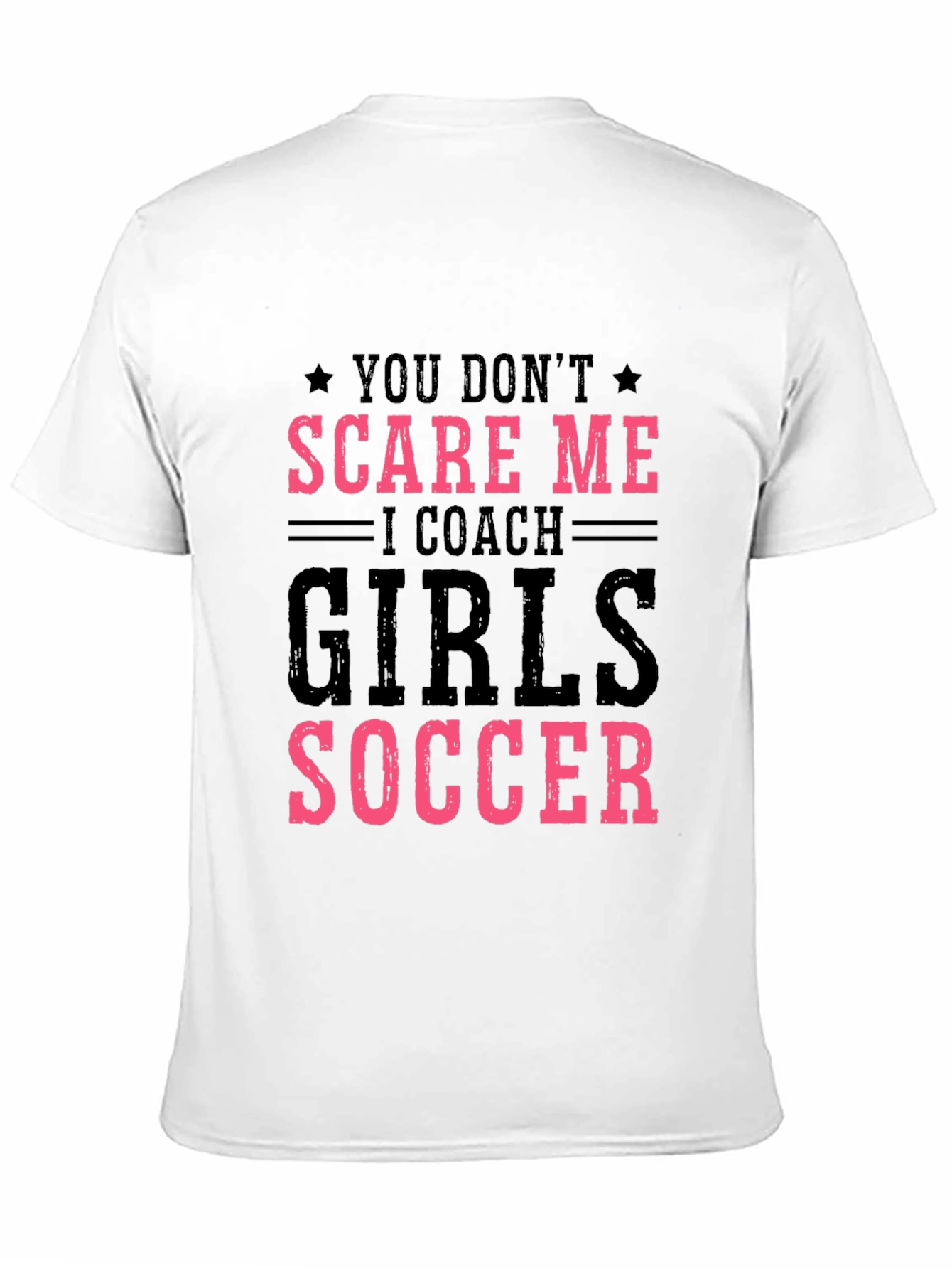 Funny Girls Soccer Coach T-Shirt
