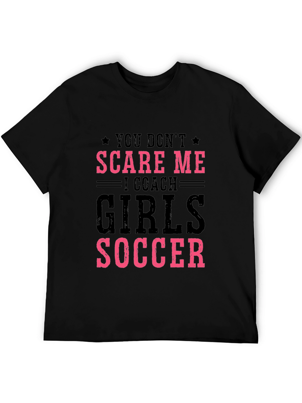Funny Girls Soccer Coach T-Shirt