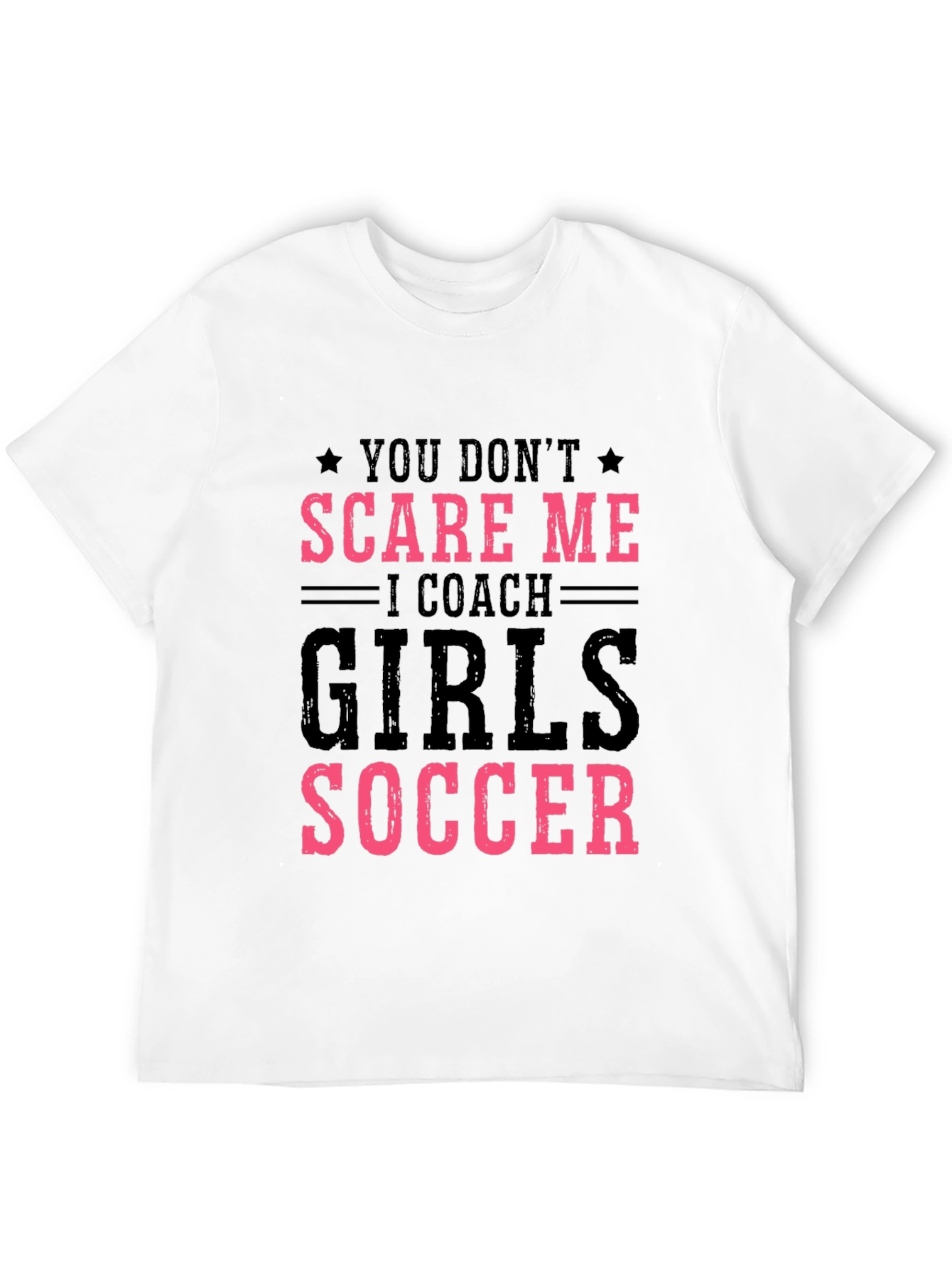 Funny Girls Soccer Coach T-Shirt