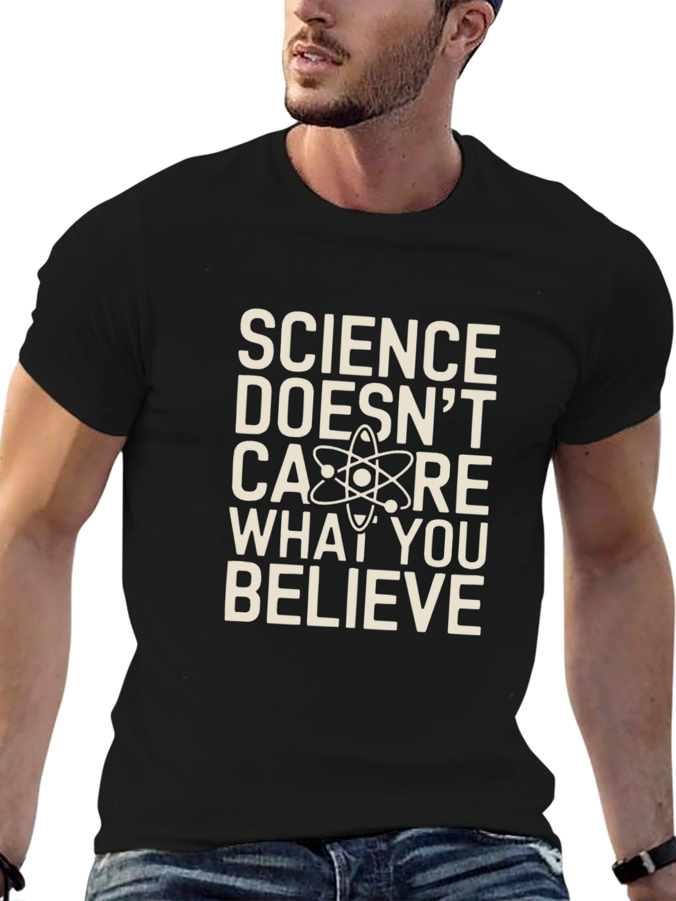 Science Doesnt Care What You Believe Graphic Tee