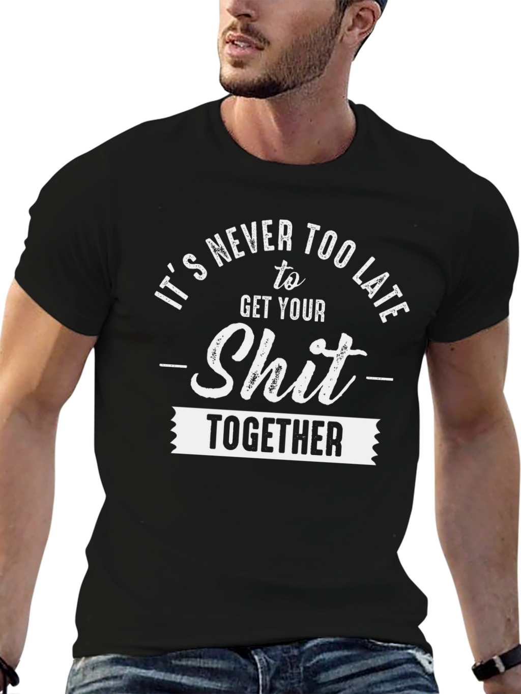 Its Never Too Late Funny T-Shirt