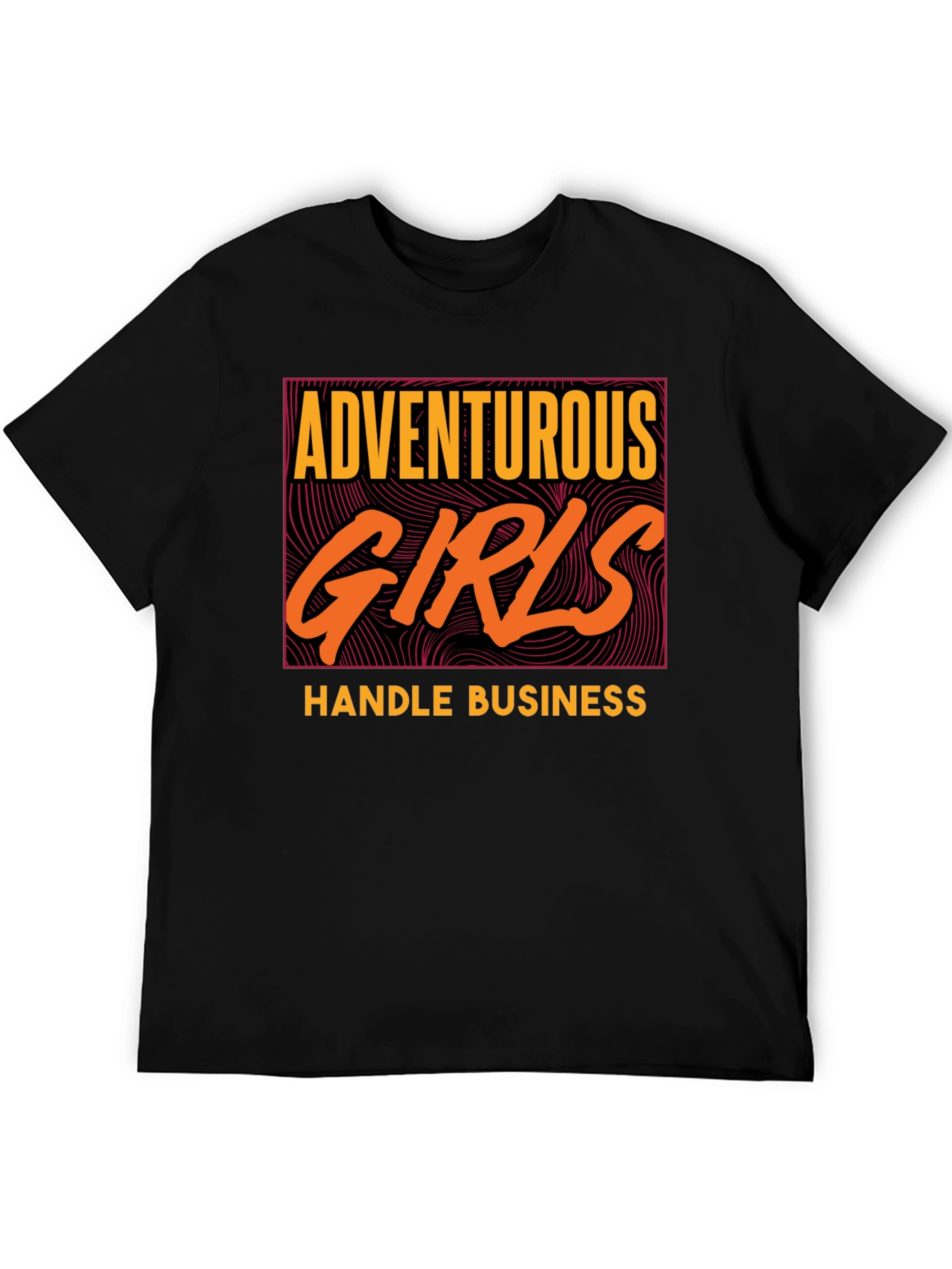 Adventurous Girls Handle Business Graphic Tee