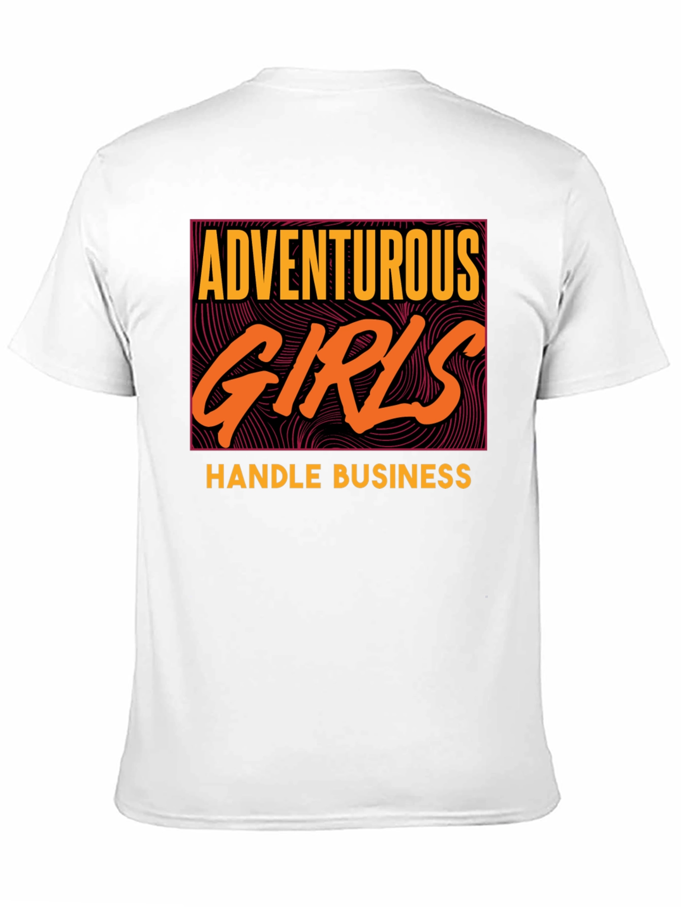 Adventurous Girls Handle Business Graphic Tee