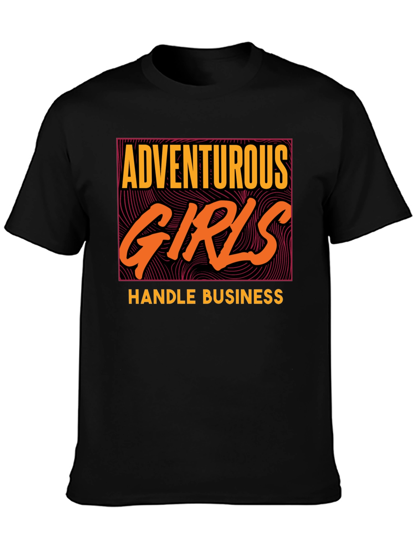 Adventurous Girls Handle Business Graphic Tee