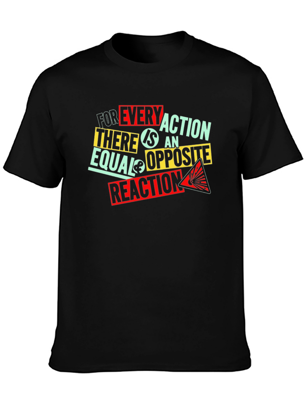 Every Action Reaction Graphic Print Black T-Shirt