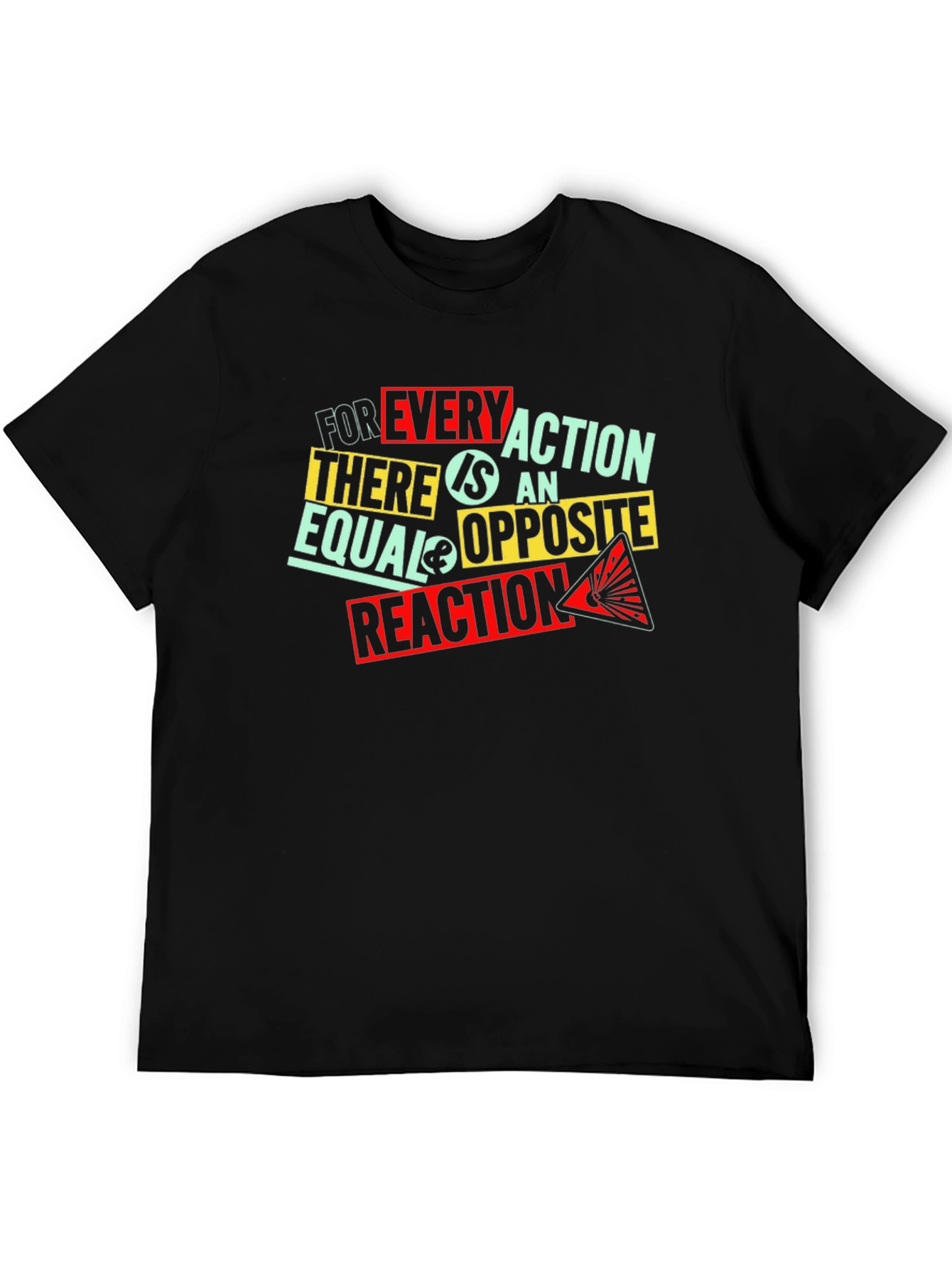 Every Action Reaction Graphic Print Black T-Shirt