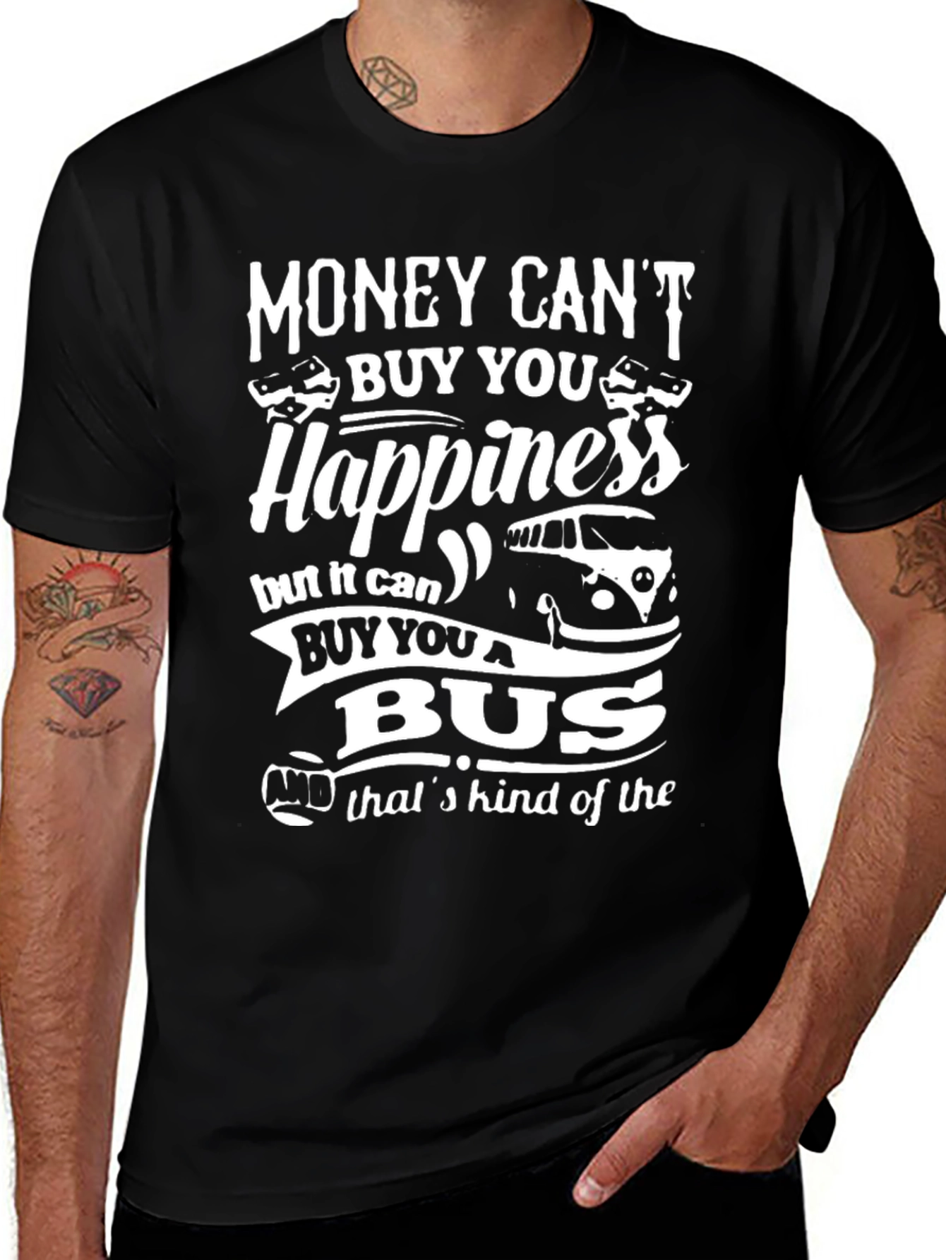 Money Cant Buy Happiness T-Shirt