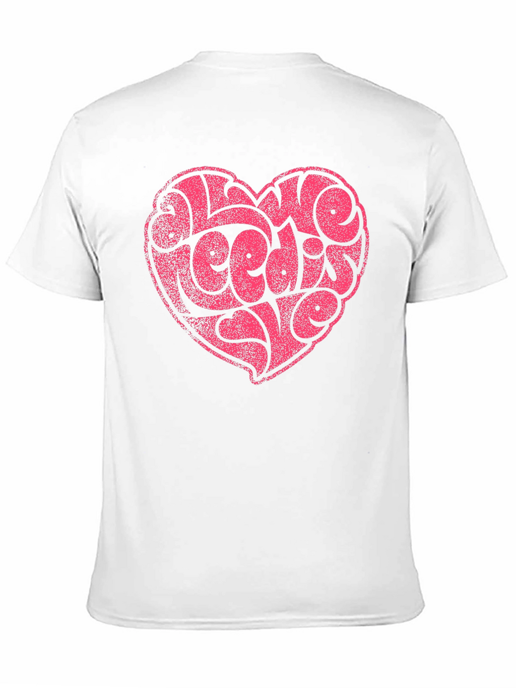Love Needs Love Graphic T-Shirt