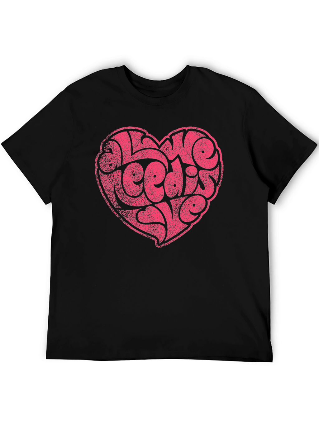 Love Needs Love Graphic T-Shirt