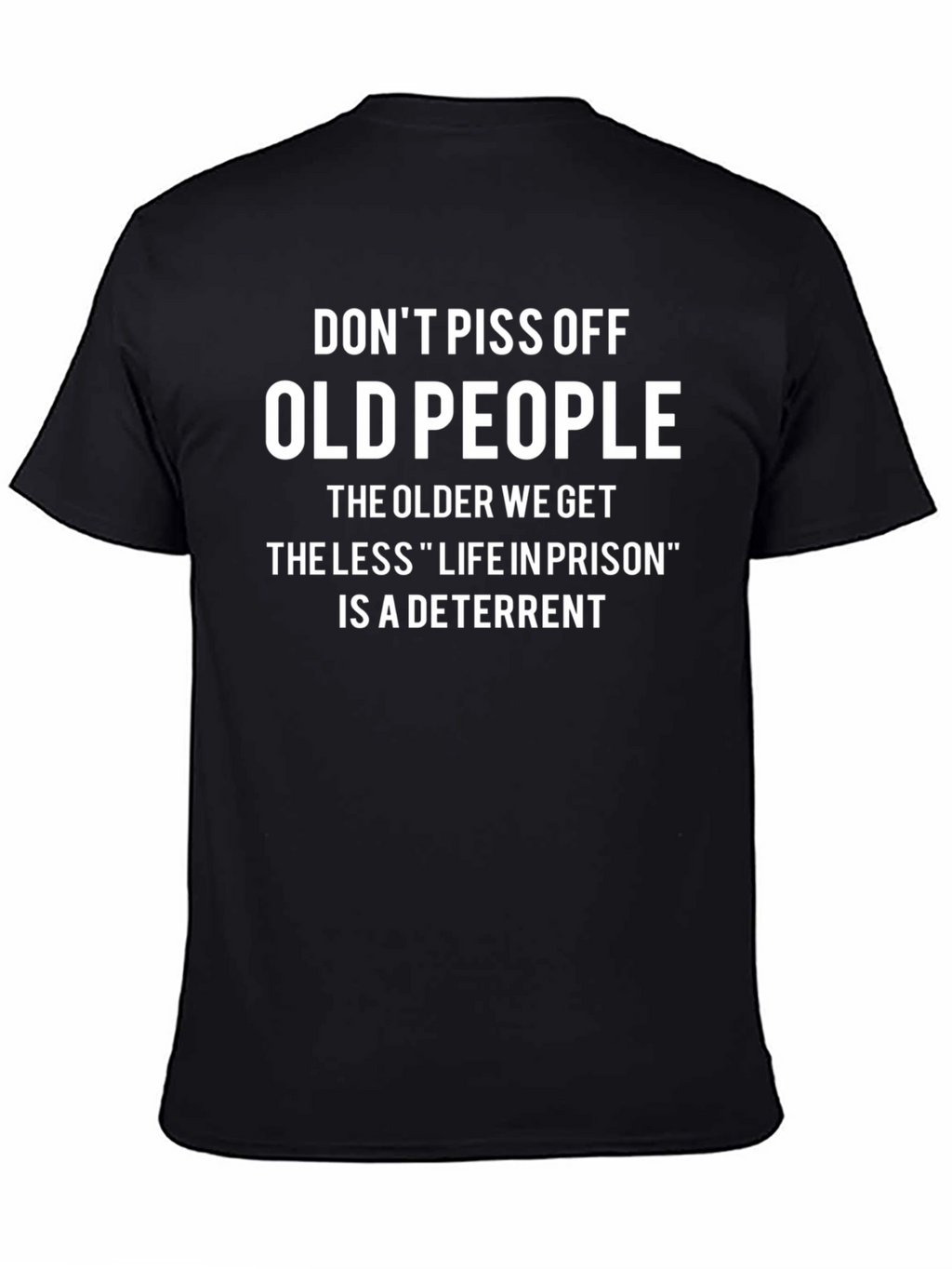 Dont Piss Off Old People T-Shirt