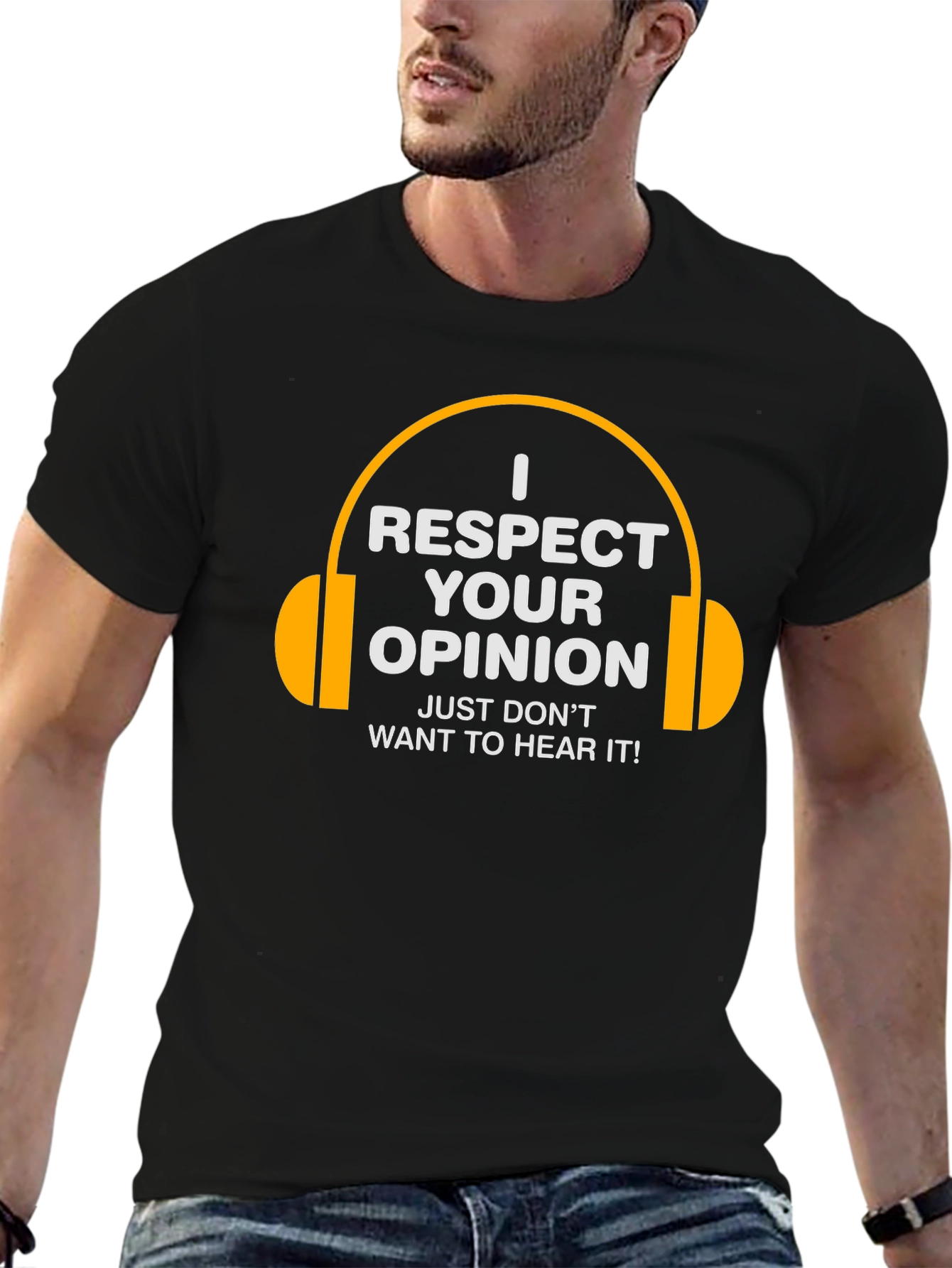 I Respect Your Opinion Funny T-Shirt