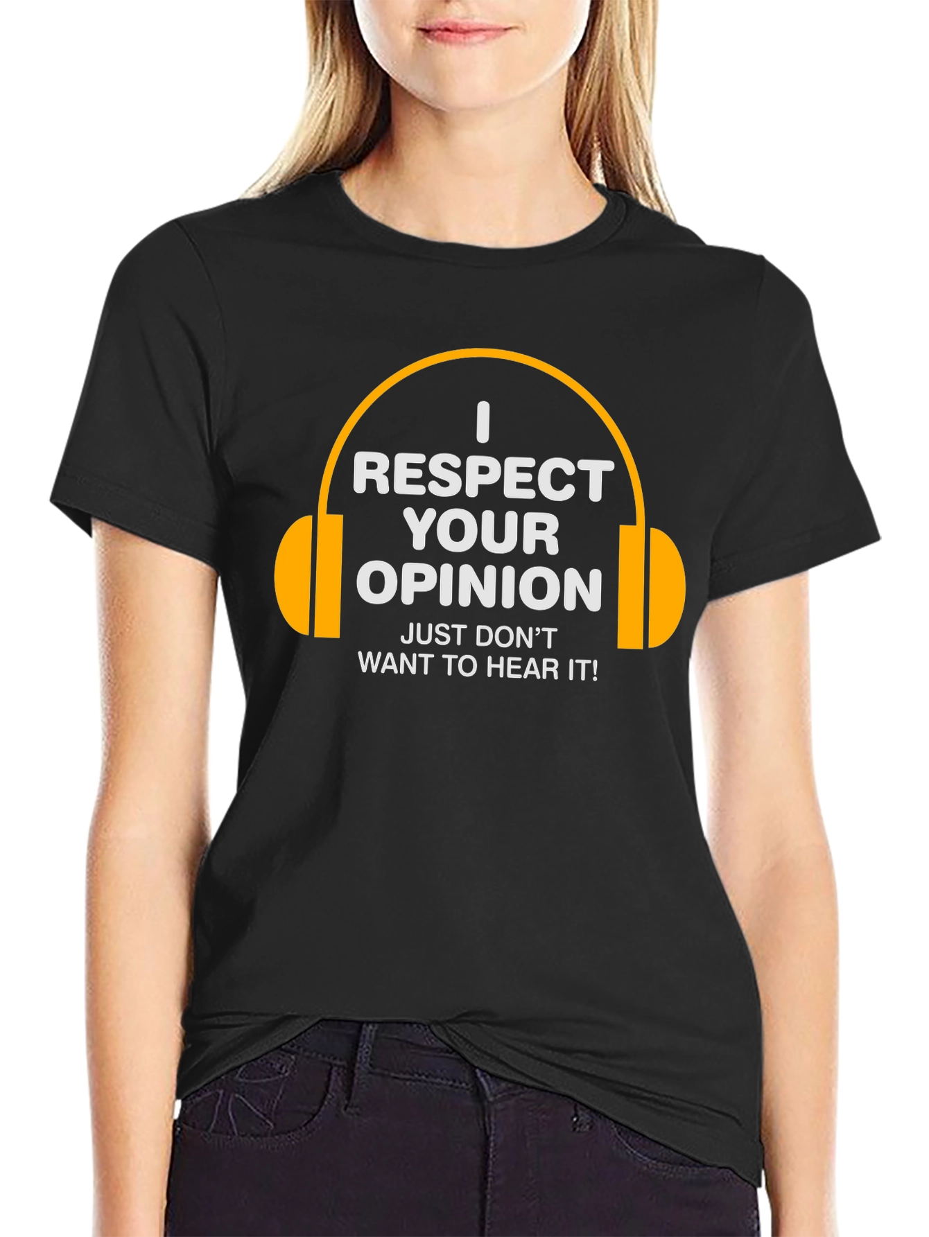 I Respect Your Opinion Funny T-Shirt