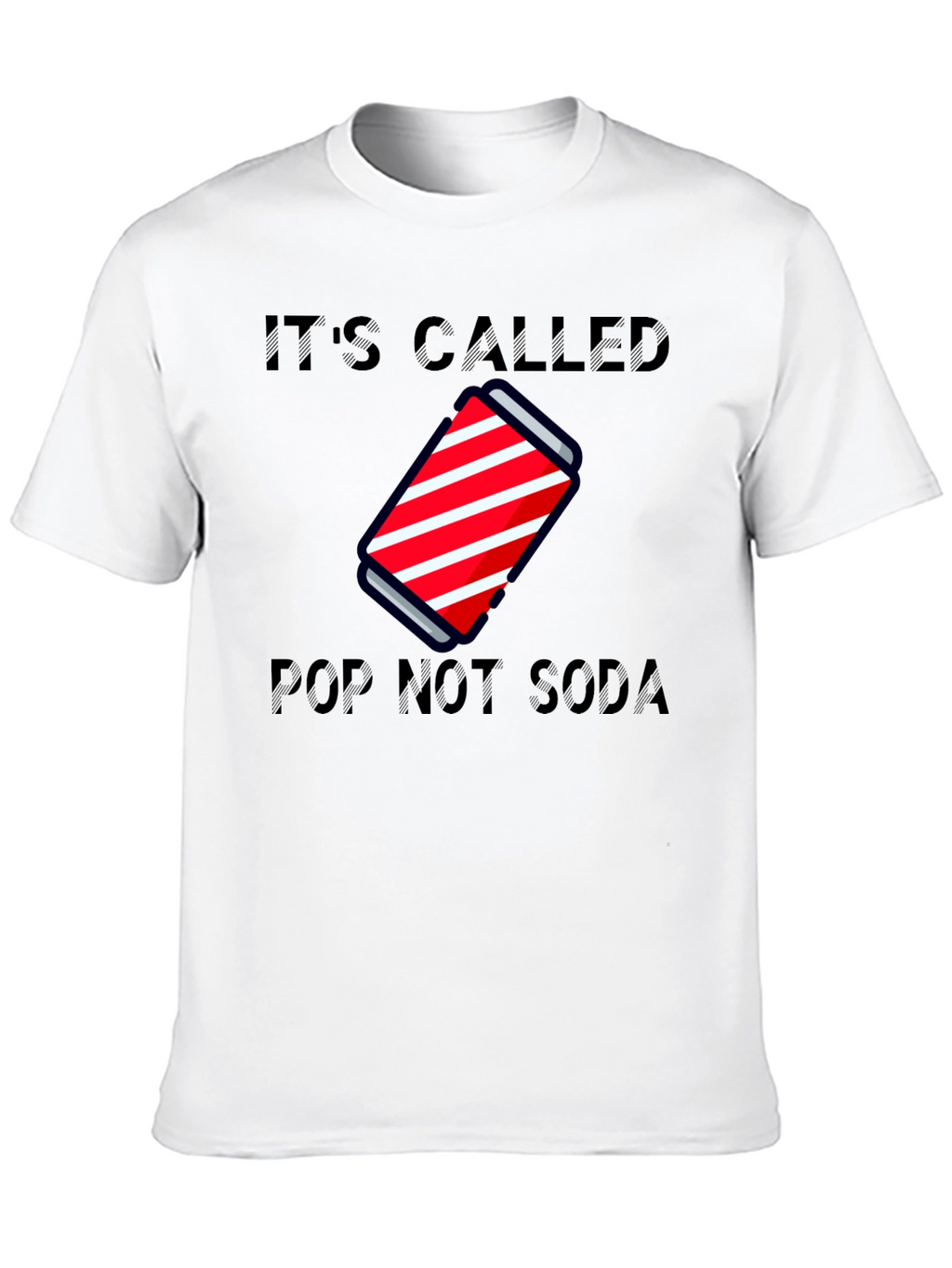 Its Called Pop Not Soda T-Shirt