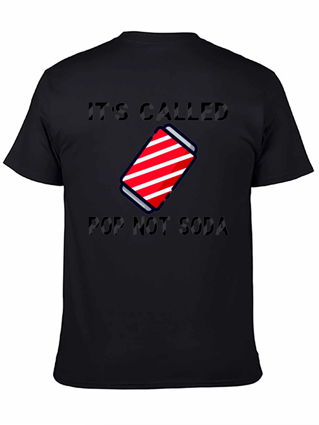 Its Called Pop Not Soda T-Shirt
