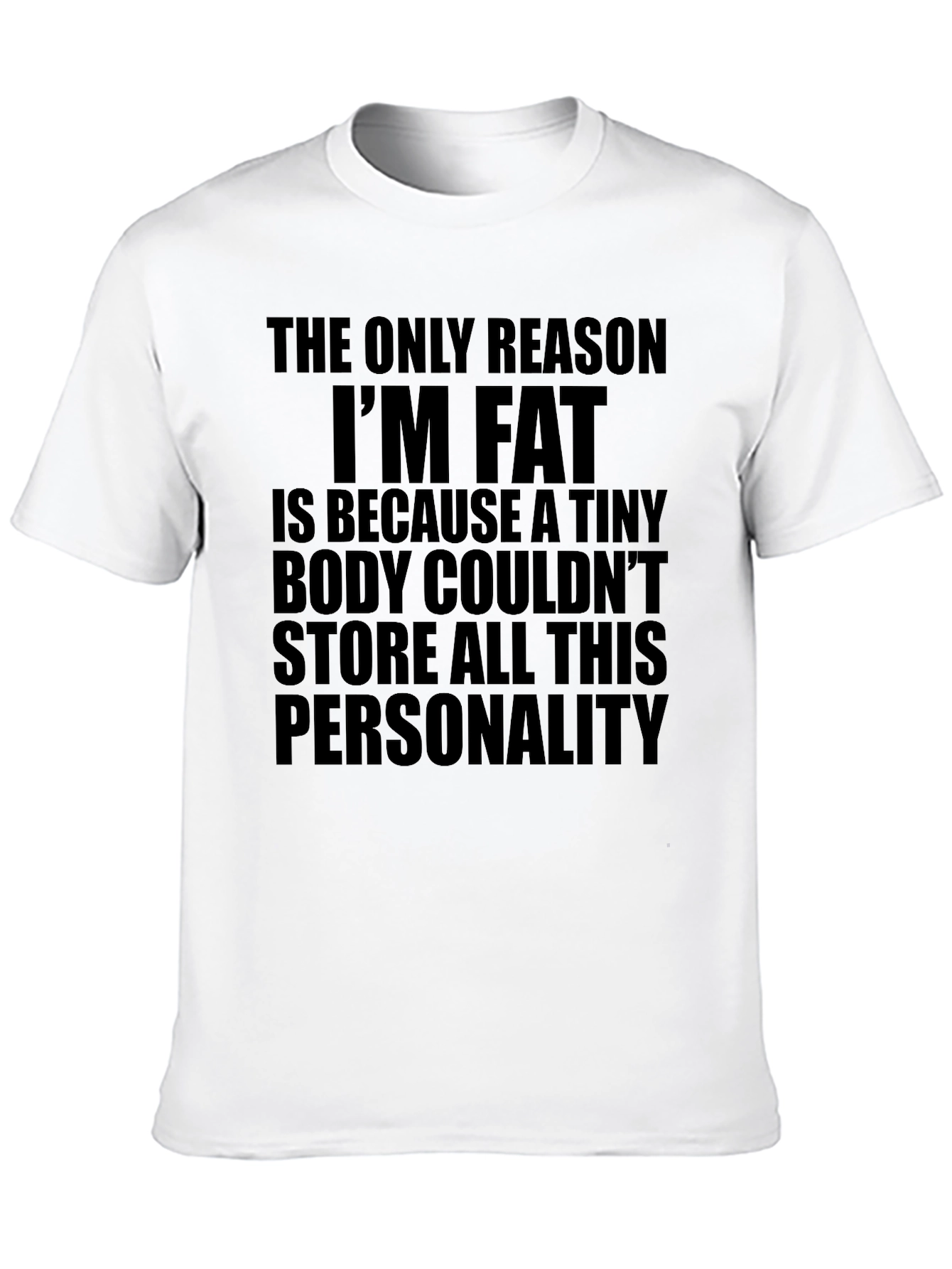 Funny Sarcastic Personality T-Shirt - Black Humor Tee