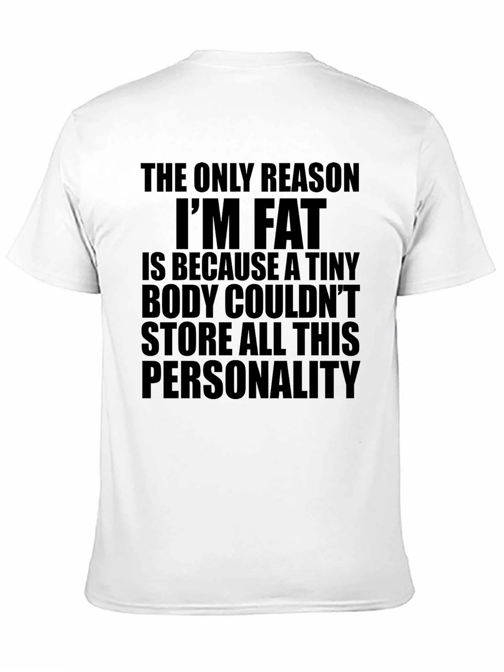 Funny Sarcastic Personality T-Shirt - Black Humor Tee