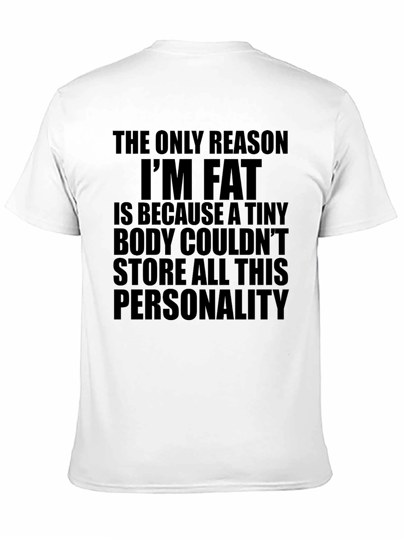 Funny Sarcastic Personality T-Shirt - Black Humor Tee