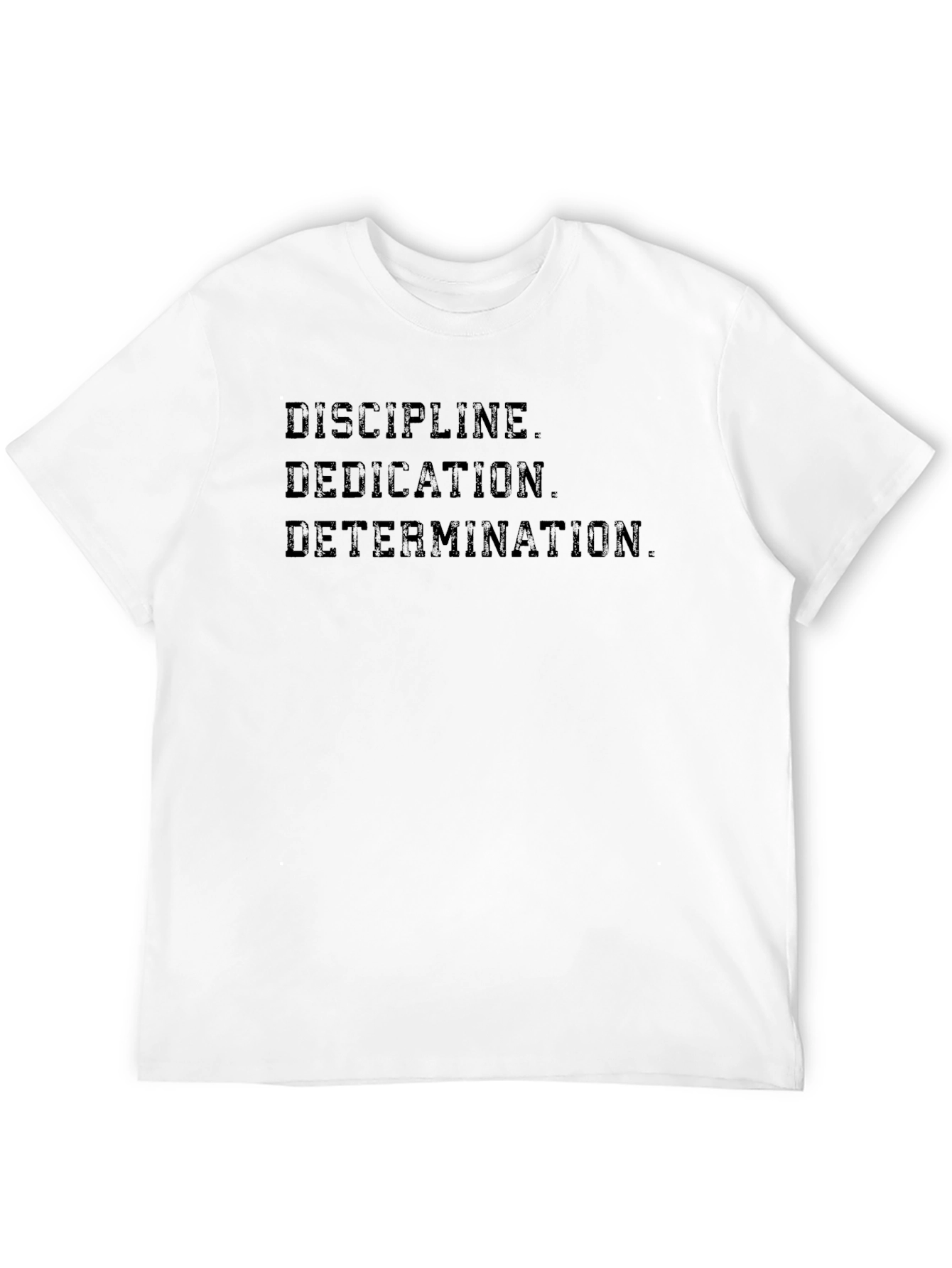 Discipline Dedication Determination Graphic Tee
