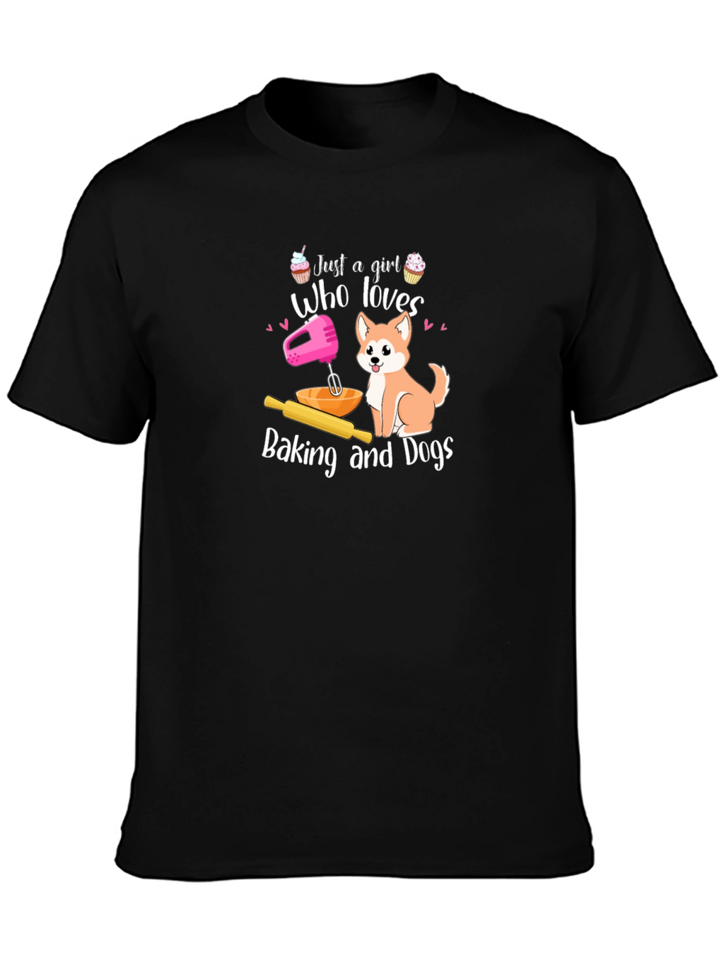 Baking and Dogs T-Shirt Gift For Her