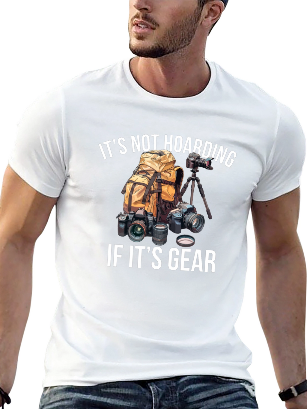 Photographer Gear T-Shirt - Its Not Hoarding!