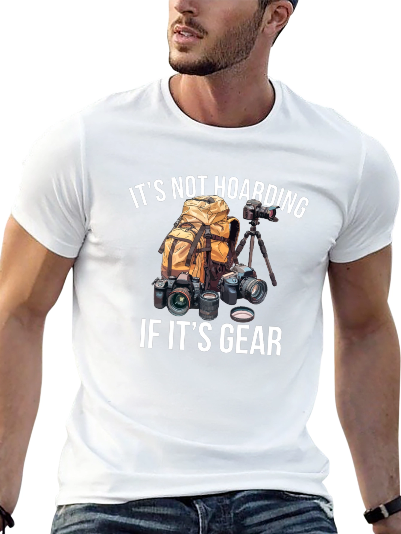 Photographer Gear T-Shirt - Its Not Hoarding!