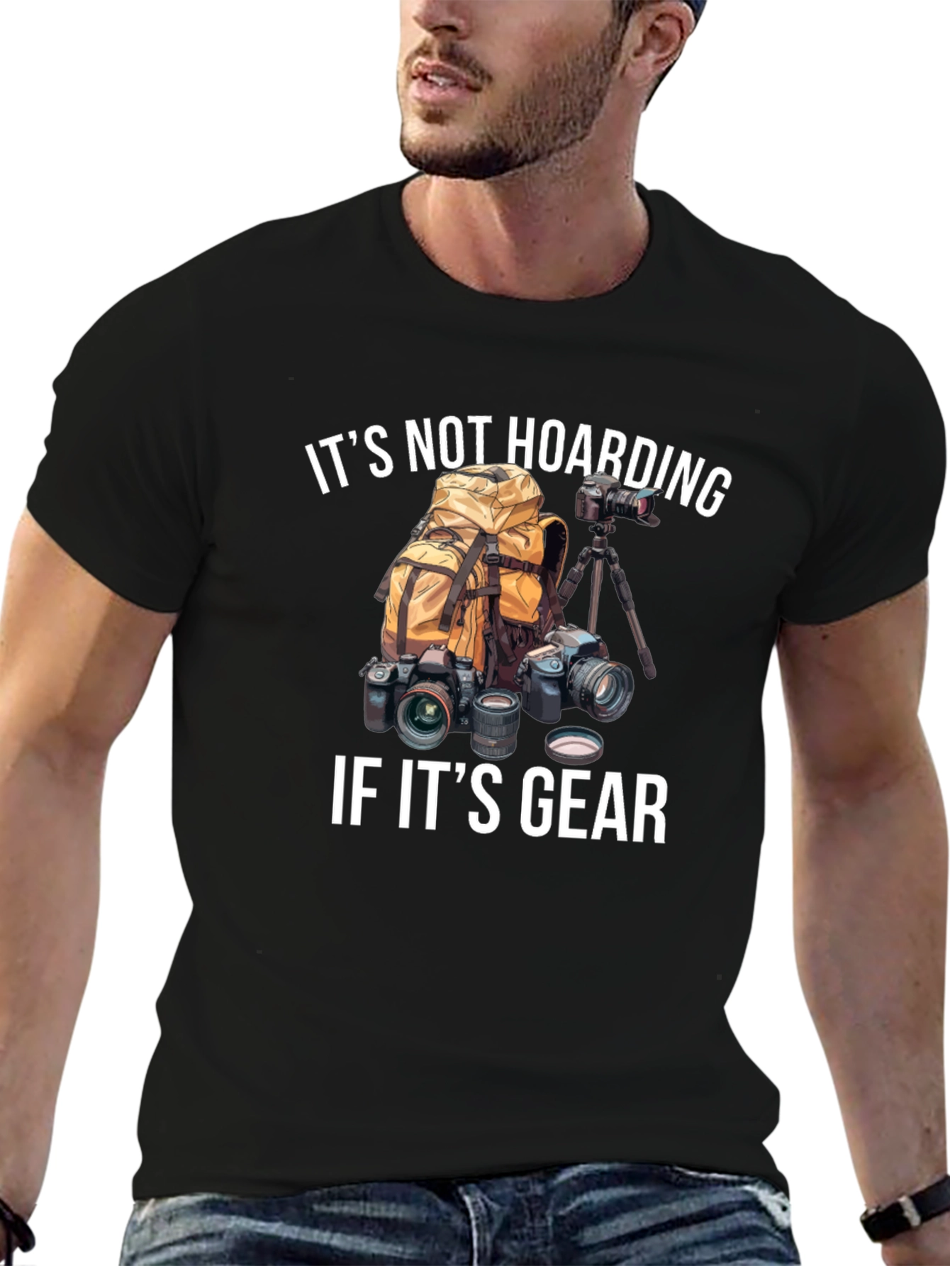 Photographer Gear T-Shirt - Its Not Hoarding!