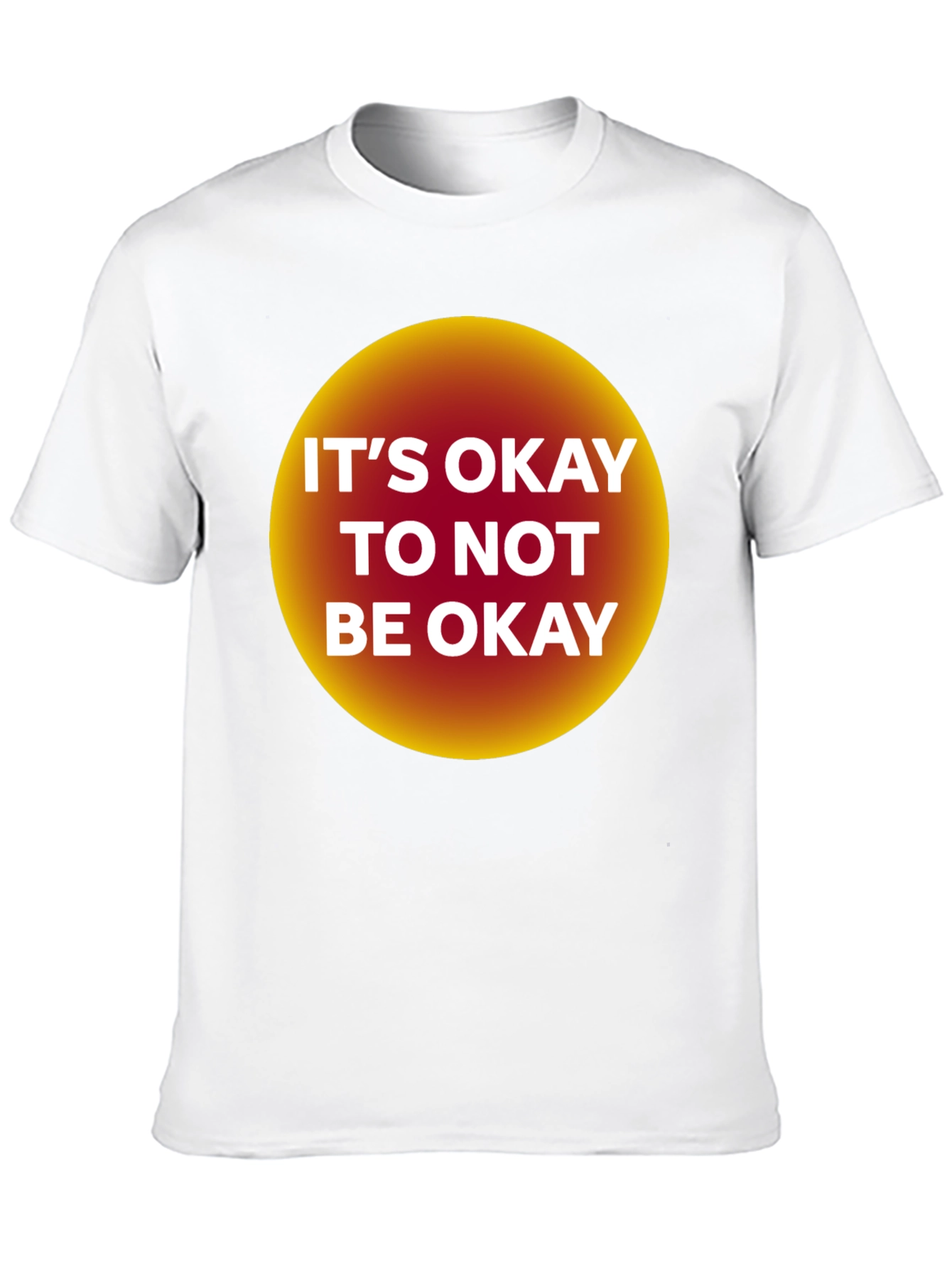 Its Okay to Not Be Okay Graphic Tee