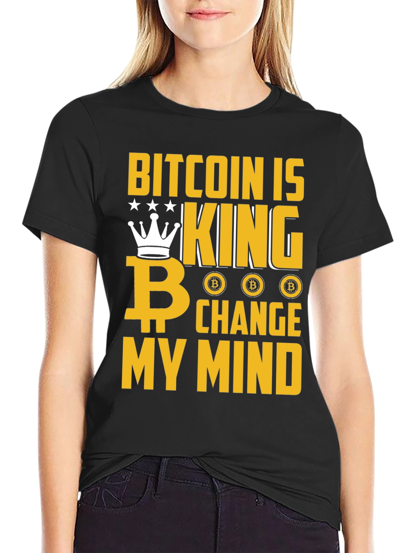 Bitcoin Is King T-Shirt - Change My Mind Crypto Tee