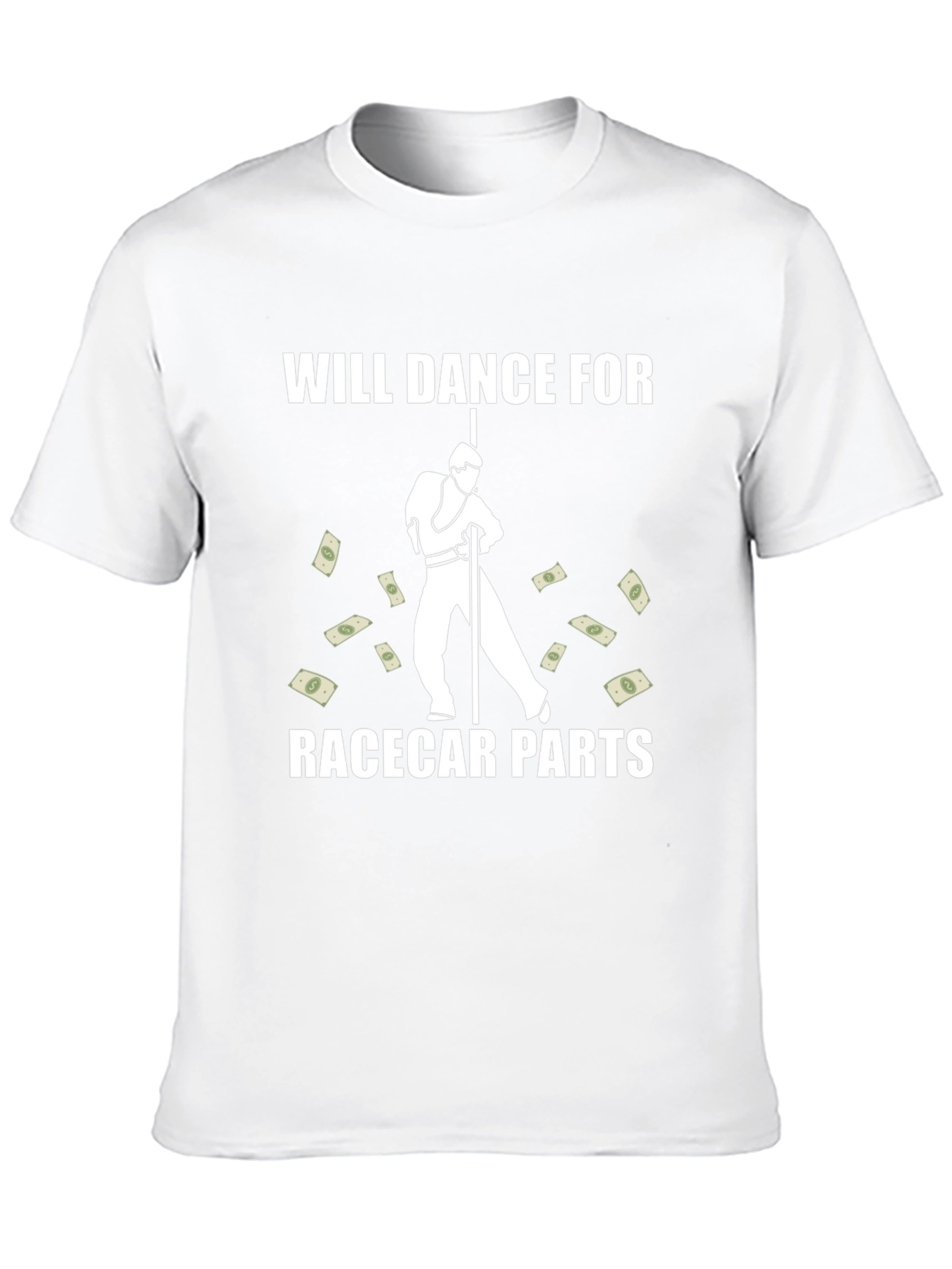 Will Dance for Racecar Parts Graphic T-Shirt