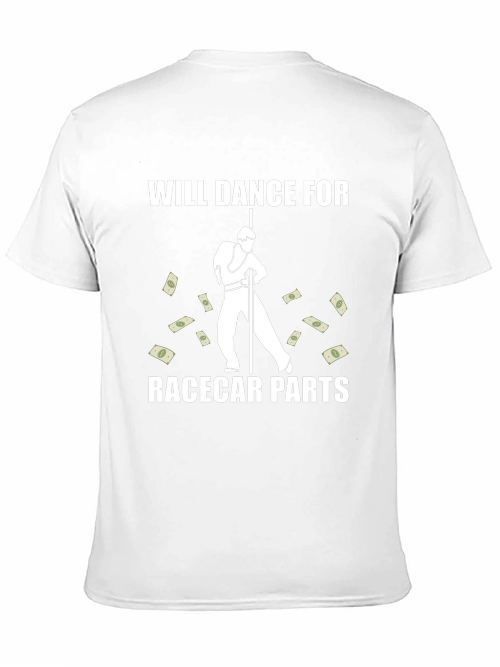Will Dance for Racecar Parts Graphic T-Shirt