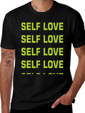Self Love T-Shirt - Positive Message Tee