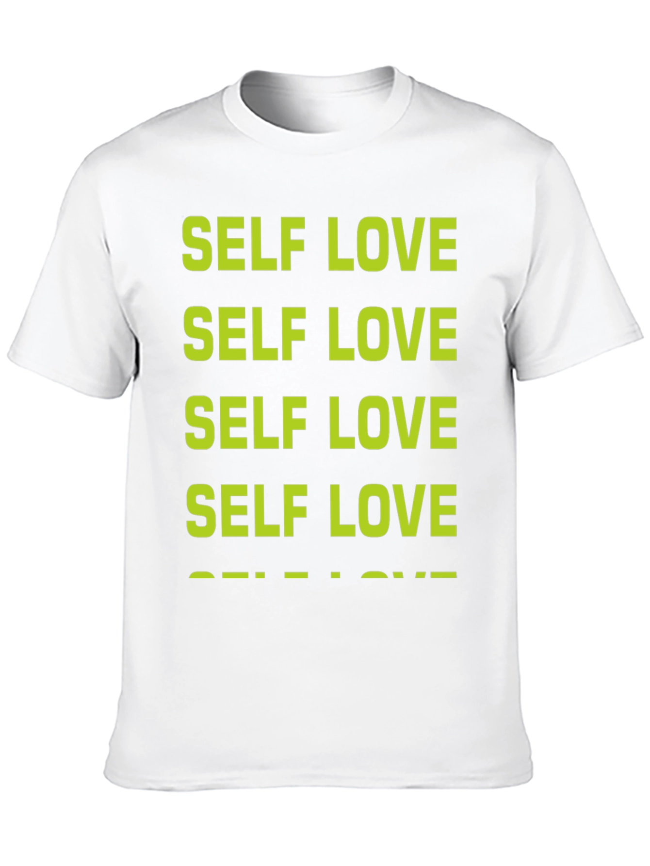 Self Love T-Shirt - Positive Message Tee