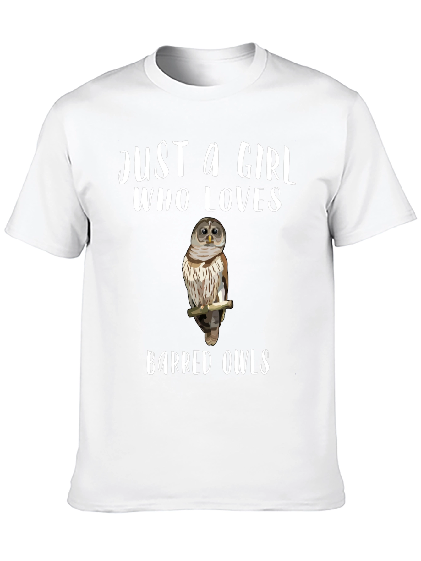 Just A Girl Who Loves Barred Owls T-Shirt
