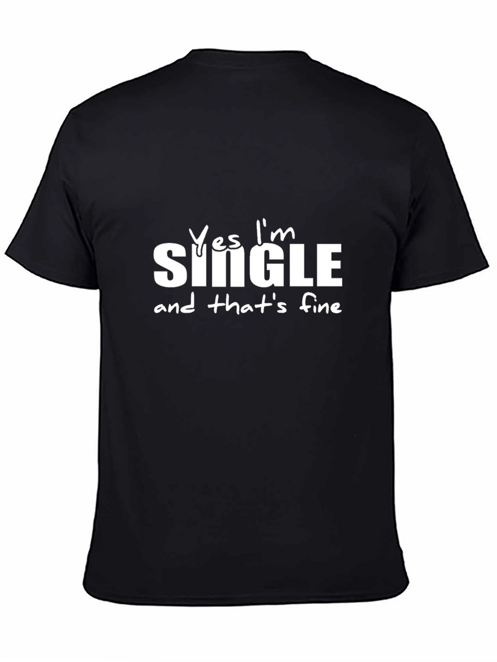 Yes Im Single T-Shirt