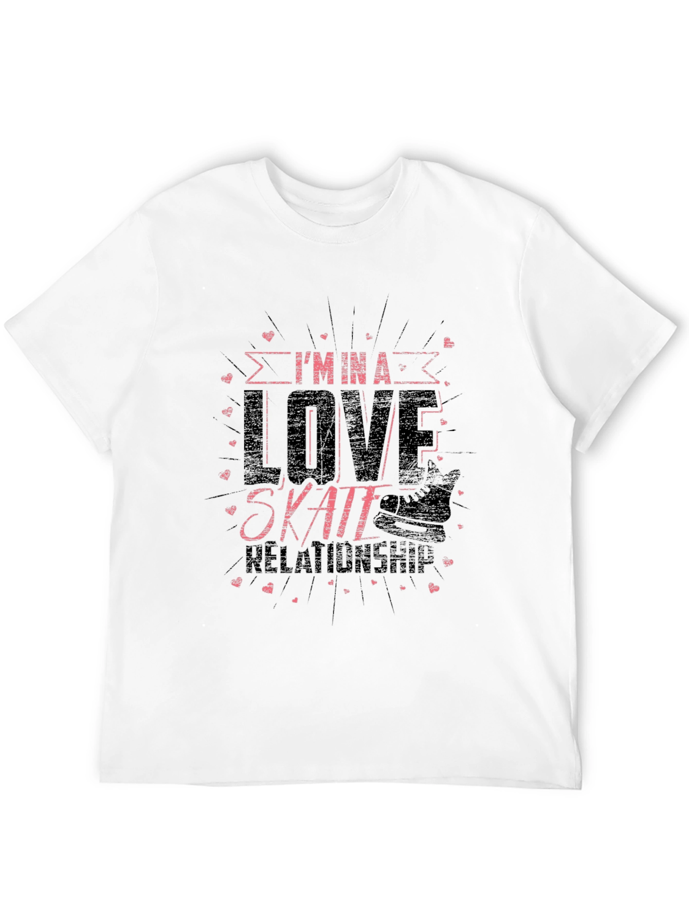 Im In A Love Skate Relationship Black T-Shirt
