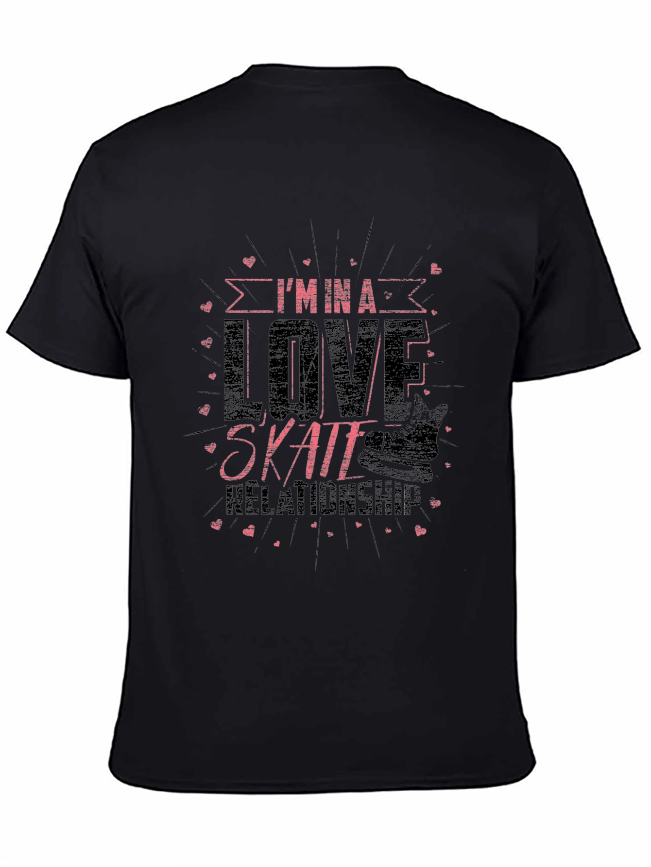 Im In A Love Skate Relationship Black T-Shirt