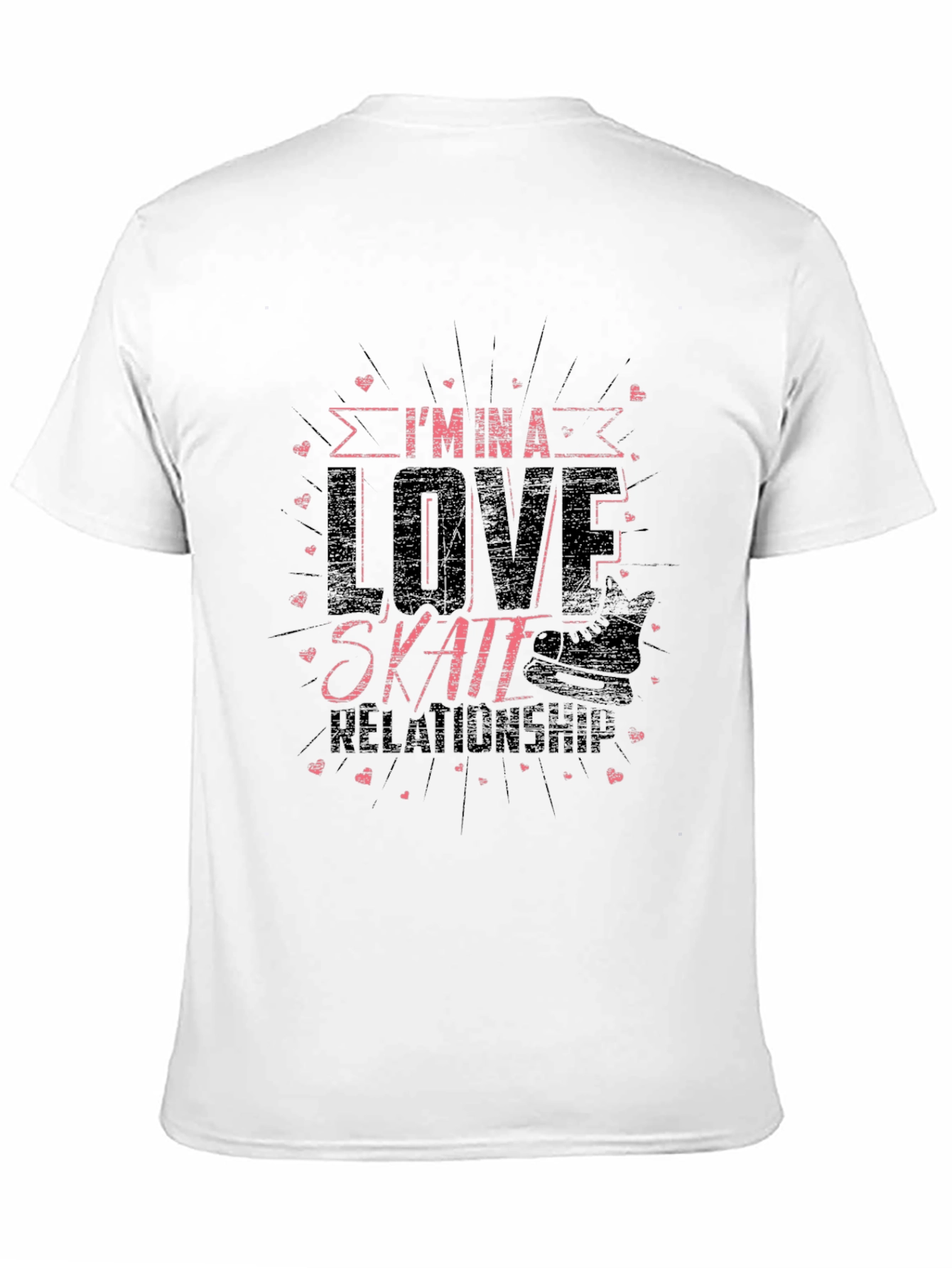 Im In A Love Skate Relationship Black T-Shirt
